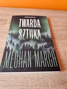 Twarda sztuka Meghan March