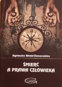 A. Wedeł-Domaradzka - Śmierć a prawa człowieka