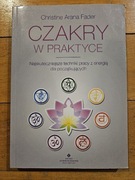 Czakry w praktyce Christine Arana Fader