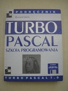 Turbo Pascal szkoła programowania - Ryszard Jarża