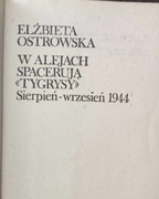 W Alejach spacerują „Tygrysy” – Elżbieta Ostrowska