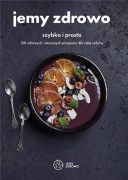 Jemy zdrowo. Szybko i prosto. 