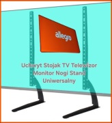 Uchwyt Stojak TV Telewizor Monitor Nogi Stand Uniwersalny