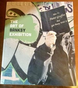 The art of BANKSY Exhibition - KSIĄŻKA