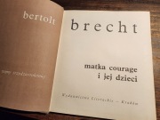 Bertolt Brecht MATKA COURAGE I JEJ DZIECI - Wyd.Lit. Kraków 1965 - UNIKAT