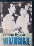 Medżiugorje Czesław Ryszka