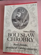 Książka historyczna o Bolesławie Chrobrym stan idealny 