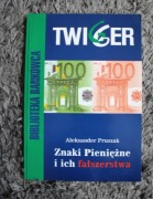 Znaki Pieniężne i ich fałszerstwa, Aleksander Pruszak