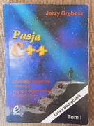 Pasja C++. Tom 1 Jerzy Grębosz