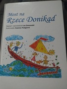 Most na rzece donikąd Les Dmowski