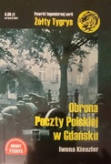 OBRONA POCZTY POLSKIEJ W GDAŃSKU; NOWY TYGRYS