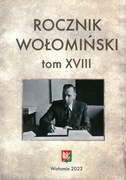! UNIKAT Wołomin ROCZNIK WOŁOMIŃSKI tom XVIII 2022 Wiera Gran BDB
