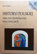 Historyi polskiej treściwie opowiedzianej ksiąg dwanaście