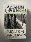 Brandon Sanderson ARCANUM UNBOUNDED