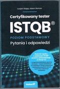 Certyfikowany tester ISTQB  poziom podstawowy Lucjan Stapp, Adam Roman 2025
