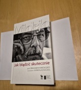 Jak błądzić skutecznie prof. Zbigniew Mikołejko w rozmowie z D. Kowalską
