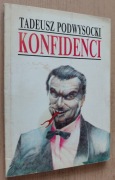 Konfidenci – Tadeusz Podwysocki