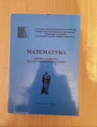 Matematyka teoria i zadania dla studentów ekonomii
