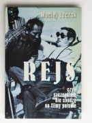 Maciej Łuczak - Rejs czyli szczególnie nie chodzę na filmy polskie