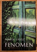 Fenomen Marek  Łasisz