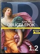 Język polski Oblicza epok 1.2 podręcznik WSiP, liceum technikum.