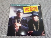 MC SHY- D Don't sweat mr
