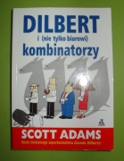 Dilbert i (nie tylko biurowi) kombinatorzy
