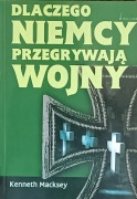 Dlaczego Niemcy przegrywają wojny,Kenneth Macksey