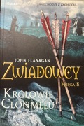 Zwiadowcy Księga 8 Królowie Clonmelu John Flanagan