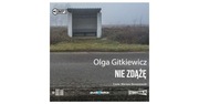 Olga Gitkiewicz - Nie zdążę - audiobook mp3 na CD 