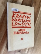 Kraków Warszawa Londyn Alfred Fiderkiewicz