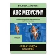 ABC Medycyny, TOM 2, Biała księga szczepień.