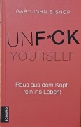 Gary John Bishop- Unfuck Yourself [DE]