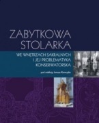 Zabytkowa stolarka we wnętrzach sakralnych