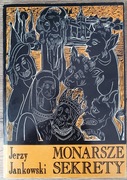 Jerzy Jankowski - Monarsze sekrety