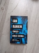 Święci Biblii Cienia - Ian Rankin, John Rebus, kryminał psychologiczny
