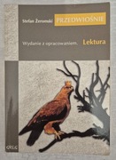 Przedwiośnie, Stefan Żeromski, wydanie z opracowaniem, lektura 