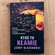 Ktoś tu kłamie - Jenny Blackhurst -