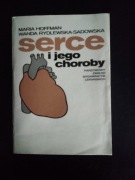 Serce i jego choroby- Maria Hoffman Wanda Rydlewska- Sadowska 