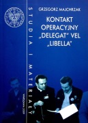 461 IPN G. Majchrzak Kontakt Operacyjny Delegat vel Libella (D) (30)
