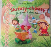 Skrzaty Chwaty Mrokun i Złowrony Bogusław Zeman SSP