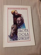 Maria Rodziewiczówna, Ryngraf, Złota Dola