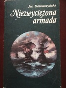 Niezwyciężona armada  Jan Dobraczyński