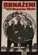 Obnażeni. Prawdziwa historia Depeche Mode Johnathan Miller 2013