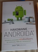 Książka Hakowanie Androida XDADevelopers Jason Tyler