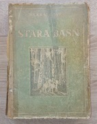 Stary wolumin - Stara Baśń - Józef Ignacy Kraszewski