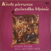 Winyl Kiedy Pierwsza Gwiazdka Blyśnie. Leonard Mróz