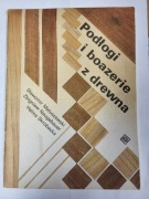 Podłogi i boazerie z drewna Praca zbiorowa