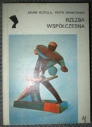 Adam Kotula Piotr Krakowski Rzeźba współczesna 