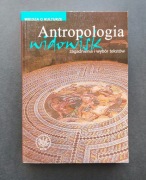 Antropologia widowisk. Zagadnienia i wybór tekstów WUW 2005
